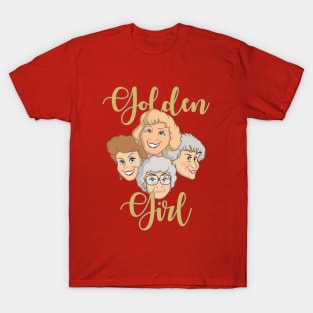 Stay Golden About Girls T-Shirt